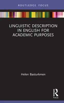 Descrierea lingvistică în limba engleză pentru scopuri academice - Linguistic Description in English for Academic Purposes
