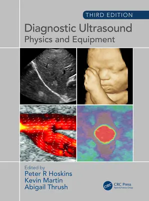 Diagnostic Ultrasound: Fizică și echipament - Diagnostic Ultrasound: Physics and Equipment