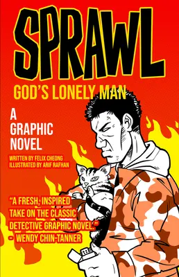 Sprawl: Omul singuratic al lui Dumnezeu: Un roman grafic - Sprawl: God's Lonely Man: A Graphic Novel