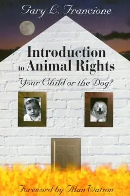 Introducere în drepturile animalelor: Copilul tău sau câinele? - Introduction to Animal Rights: Your Child or the Dog?