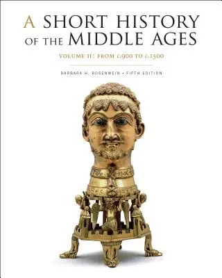 Short History of the Middle Ages, Volume II - From c.900 to c.1500, Fifth Edition