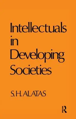 Intelectualii în societățile în curs de dezvoltare - Intellectuals in Developing Societies