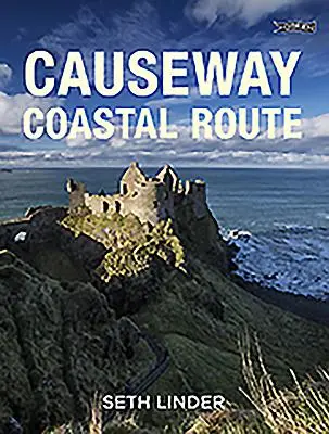 Ruta de coastă Causeway - Causeway Coastal Route