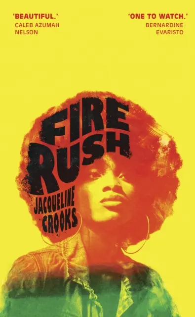 Fire Rush - LONGLISTED FOR THE WOMEN'S PRIZE 2023