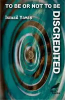 A fi sau a nu fi - discreditat - To Be or Not To Be - Discredited