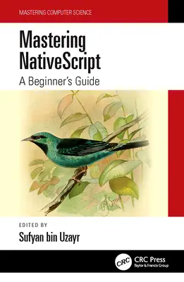 Mastering Nativescript: Un ghid pentru începători - Mastering Nativescript: A Beginner's Guide