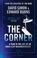 Corner - Un an în viața unui cartier din centrul orașului - Corner - A Year in the Life of an Inner-City Neighbourhood