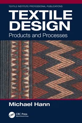 Design textil: Produse și procese - Textile Design: Products and Processes