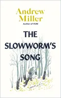 Cântecul viermilor înceți - Slowworm's Song