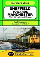 Sheffield către Manchester - Ruta Woodhead - Sheffield Towards Manchester - The Woodhead Route