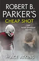 Lovitura ieftină a lui Robert B. Parker - Robert B. Parker's Cheap Shot