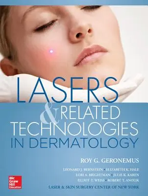 Lasere și tehnologii conexe în dermatologie - Lasers and Related Technologies in Dermatology