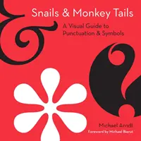 Snails and Monkey Tails (Melci și cozi de maimuță) - Snails and Monkey Tails