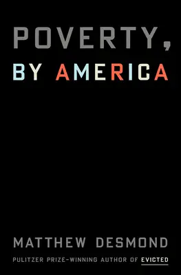 Sărăcia, prin America - Poverty, by America