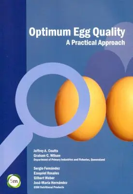 Calitatea optimă a ouălor: O abordare practică - Optimum Egg Quality: A Practical Approach