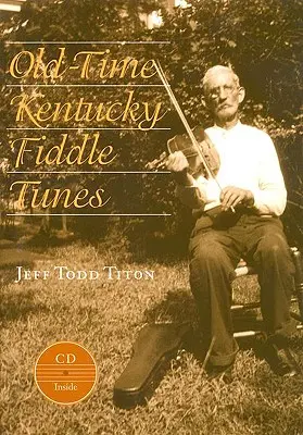 Old-Time Kentucky Fiddle Tunes [Cu CD] - Old-Time Kentucky Fiddle Tunes [With CD]