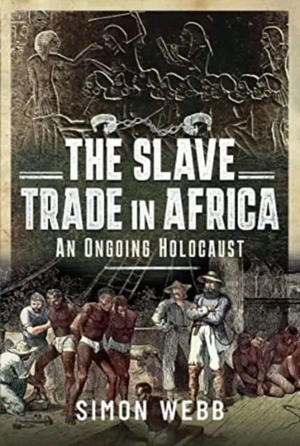 Comerțul cu sclavi în Africa: Un holocaust continuu - The Slave Trade in Africa: An Ongoing Holocaust