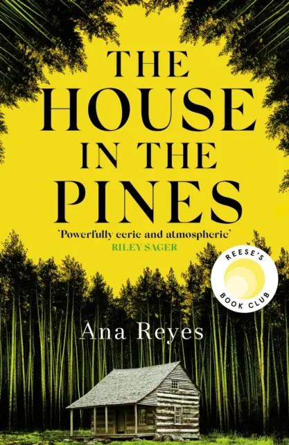 House in the Pines - Bestsellerul captivant al New York Times și alegerea clubului de lectură al lui Reese Witherspoon - House in the Pines - The Gripping New York Times Bestseller and Reese Witherspoon Book Club Pick