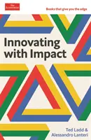 Innovating with Impact - Economist Edge: cărți care vă oferă un avantaj - Innovating with Impact - Economist Edge: books that give you the edge