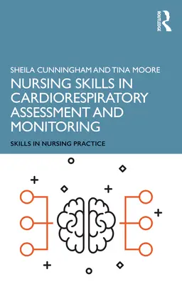Abilități de nursing în evaluarea și monitorizarea cardio-respiratorie - Nursing Skills in Cardiorespiratory Assessment and Monitoring
