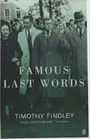 Ultimele cuvinte faimoase - Famous Last Words