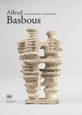 Alfred Basbous: Un pionier modernist - Alfred Basbous: A Modernist Pioneer