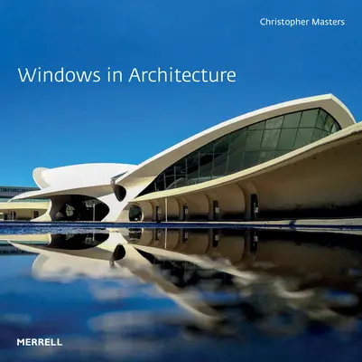 Ferestre în arhitectură - Windows in Architecture