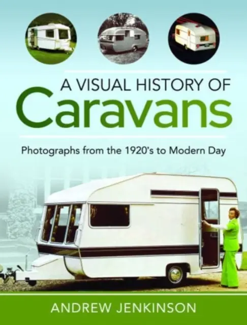 O istorie vizuală a caravanelor: Fotografii din anii 1920 până în zilele noastre - A Visual History of Caravans: Photographs from the 1920's to Modern Day
