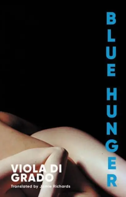 Foamea albastră - Blue Hunger