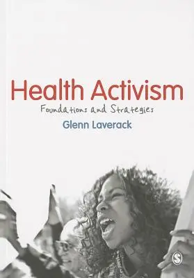 Activismul în domeniul sănătății: Fundamente și strategii - Health Activism: Foundations and Strategies
