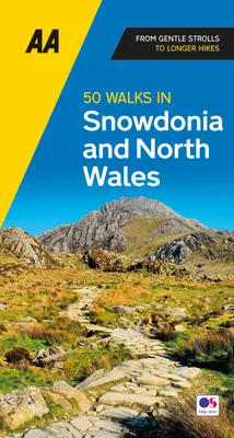 50 de drumeții în Snowdonia și nordul Țării Galilor - 50 Walks in Snowdonia and North Wales