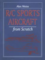 Aeronave sportive R/C de la zero - R/C Sports Aircraft from Scratch