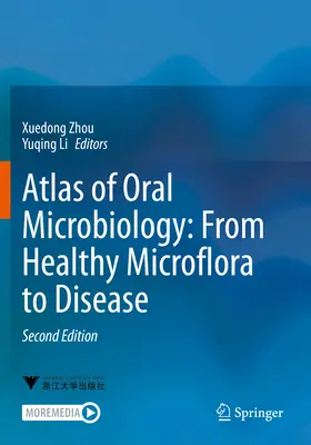 Atlas de microbiologie orală: De la microflora sănătoasă la boală - Atlas of Oral Microbiology: From Healthy Microflora to Disease