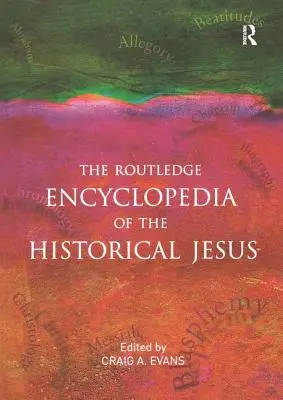 Enciclopedia Routledge a lui Iisus istoric - The Routledge Encyclopedia of the Historical Jesus