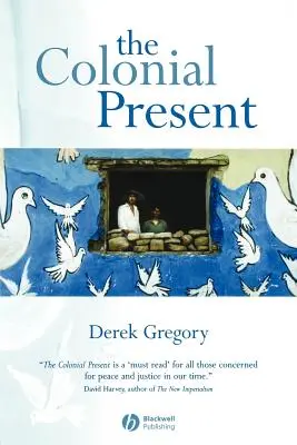 Prezentul colonial: Afganistan, Palestina, Irak - The Colonial Present: Afghanistan, Palestine, Iraq