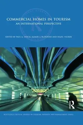 Case comerciale în turism: O perspectivă internațională - Commercial Homes in Tourism: An International Perspective