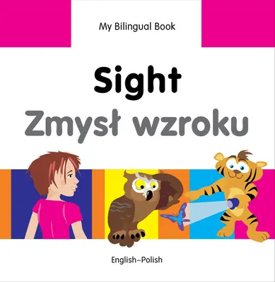 Sight/Zmysl Wzroku: engleză-poloneză - Sight/Zmysl Wzroku: English-Polish