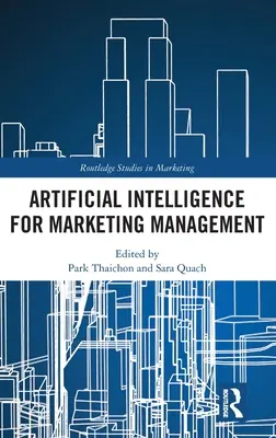 Inteligența artificială pentru managementul marketingului - Artificial Intelligence for Marketing Management