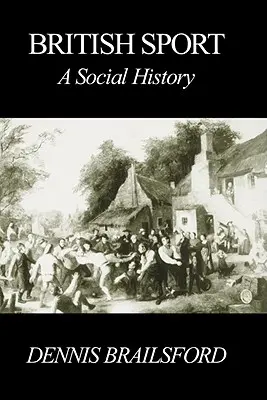 British Sport: O istorie socială - British Sport: A Social History