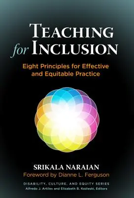Predarea pentru incluziune: Opt principii pentru o practică eficientă și echitabilă - Teaching for Inclusion: Eight Principles for Effective and Equitable Practice