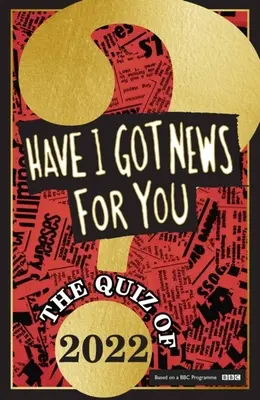 Have I Got News for You: Testul din 2022 - Have I Got News for You: The Quiz of 2022