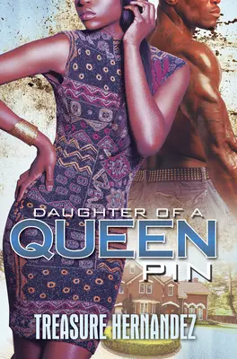 Fiica unei regine Pin - Daughter of a Queen Pin