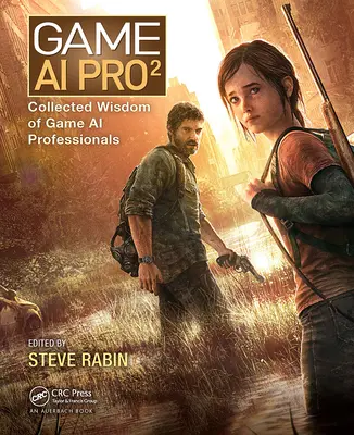 Game AI Pro 2: Culegere de înțelepciune a profesioniștilor în inteligență artificială pentru jocuri - Game AI Pro 2: Collected Wisdom of Game AI Professionals
