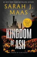 Kingdom of Ash - De la autoarea bestsellerului Sunday Times # 1 A Court of Thorns and Roses - Kingdom of Ash - From the # 1 Sunday Times best-selling author of A Court of Thorns and Roses