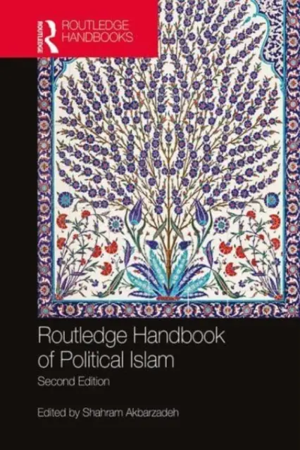 Manualul Routledge de islam politic - Routledge Handbook of Political Islam