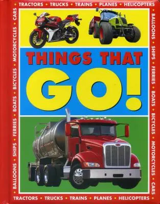 Lucruri care merg! - Things That Go!