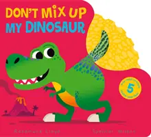 Nu amesteca dinozaurul meu - Don't Mix Up My Dinosaur