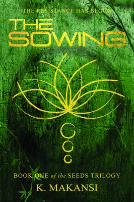 Însămânțarea: Volumul 1 - The Sowing: Volume 1