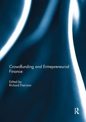 Crowdfunding și finanțarea antreprenorială - Crowdfunding and Entrepreneurial Finance