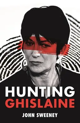 Vânătoarea Ghislaine - Hunting Ghislaine